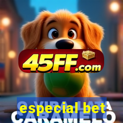 especial bet